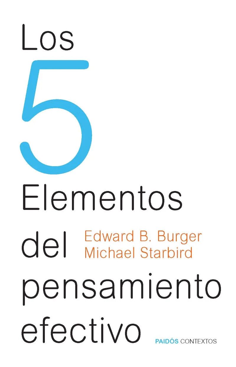 5 ELEMENTOS DEL PENSAMIENTO EFECTIVO,LOS