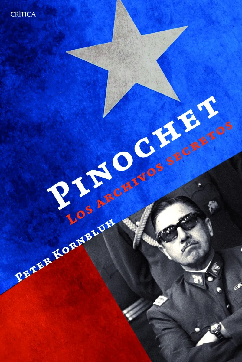 PINOCHET -LOS ARCHIVOS SECRETOS-