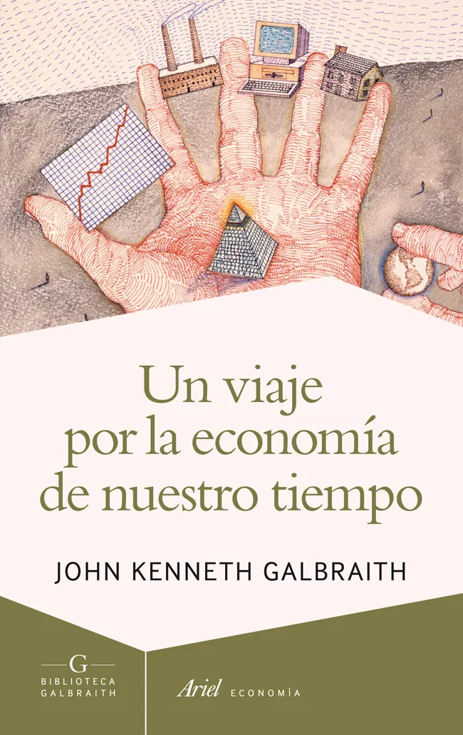 VIAJE POR LA ECOMONIA DE NUESTRO TIEMPO,UN
