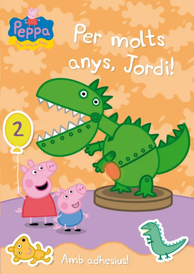 PORQUETA PEPA, LA -PER MOLTS ANYS, JORDI!
