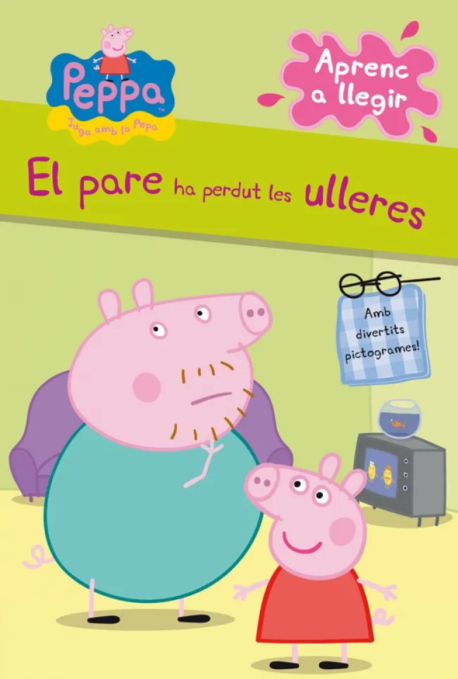 PORQUETA PEPA EL PARE HA PERDUT LES ULLERES