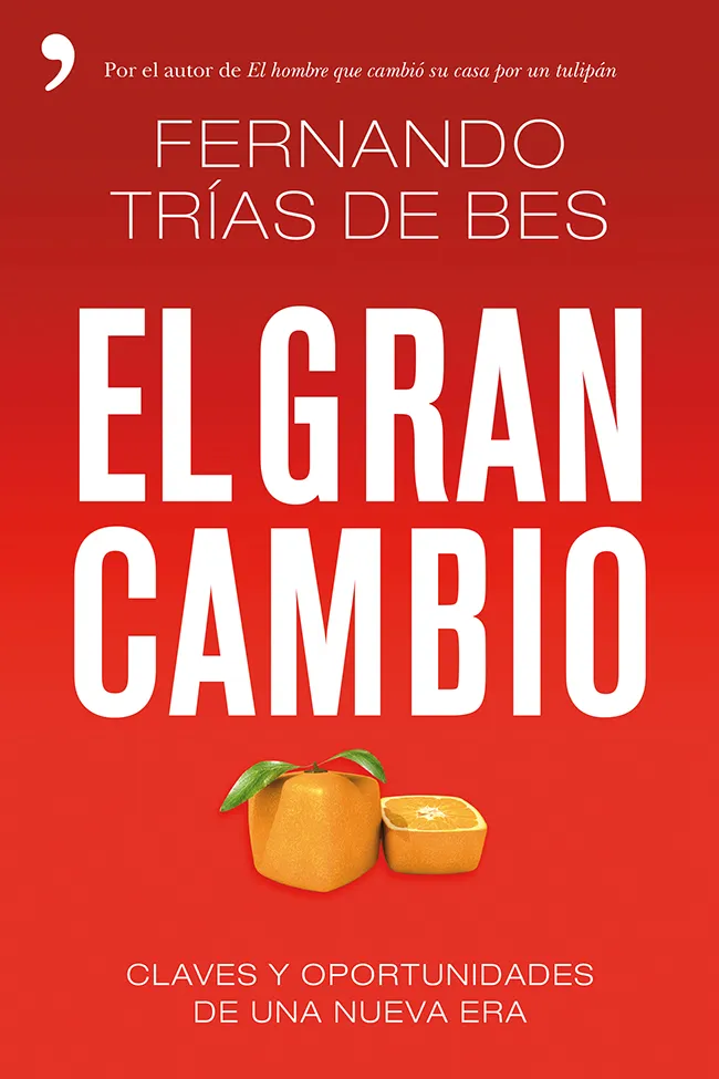 GRAN CAMBIO,EL -CLAVES Y OPORTUNIDADES DE UNA