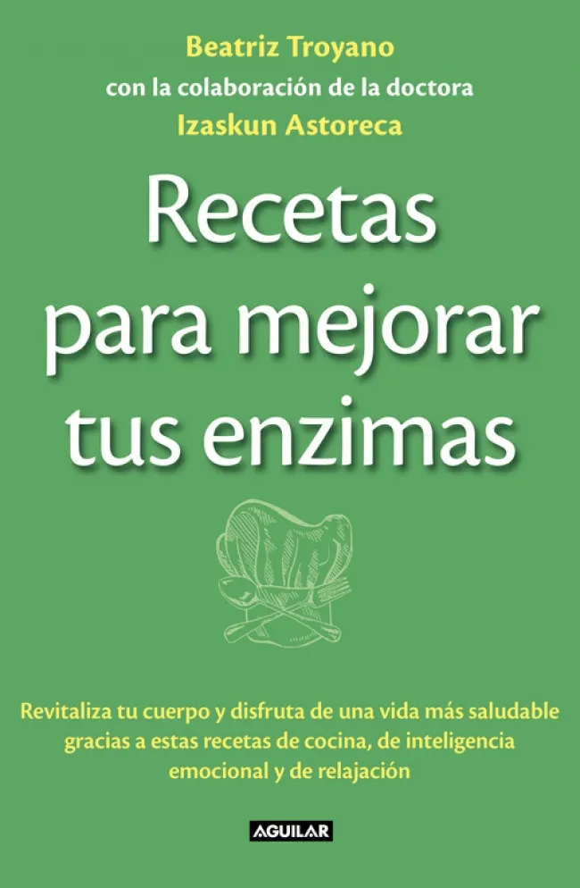 RECETAS PARA MEJORAR TUS ENZIMAS