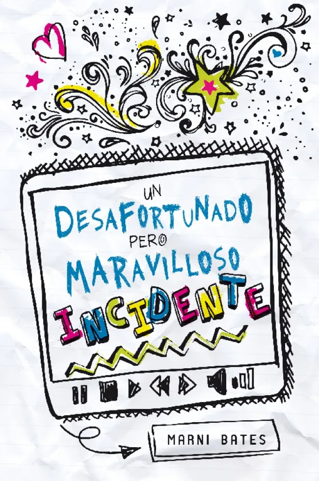 DESAFORTUNADO PERO MARAVILLOSO INCIDENTE,UN