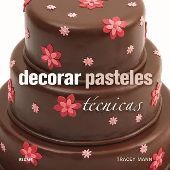 DECORAR PASTELES TECNICAS