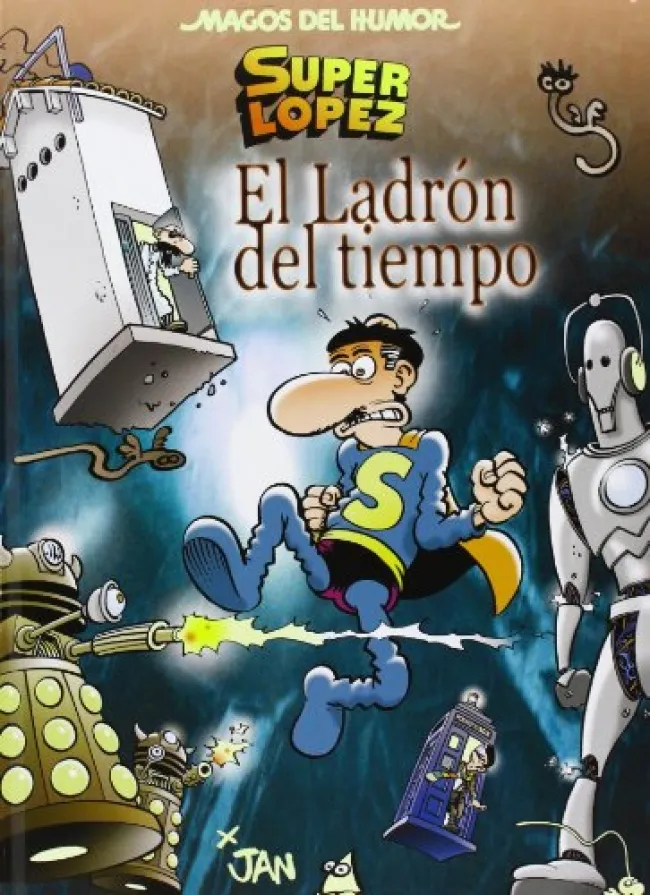 El ladrón del tiempo (Magos del Humor Superlópez 158)