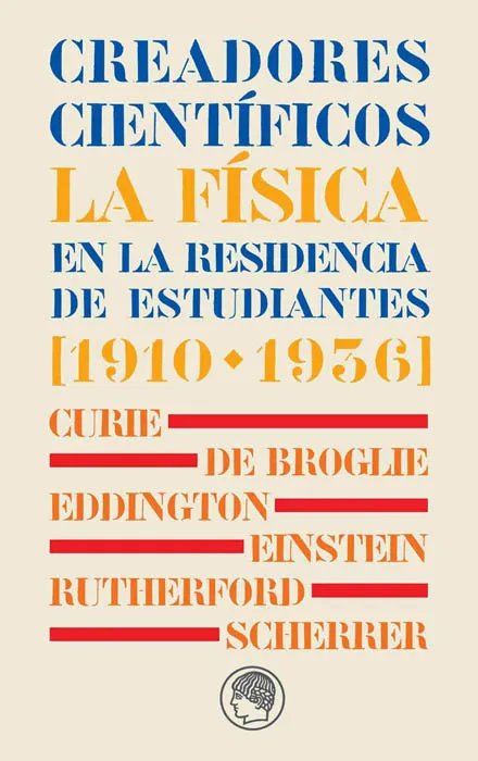 CREADORES CIENTIFICOS LA FISICA EN LA RESIDENCIA