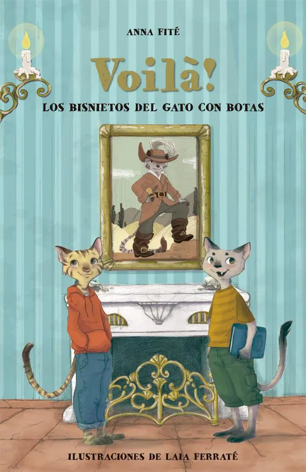 VOILA -LOS BISNIETOS DEL GATO CON BOTAS-