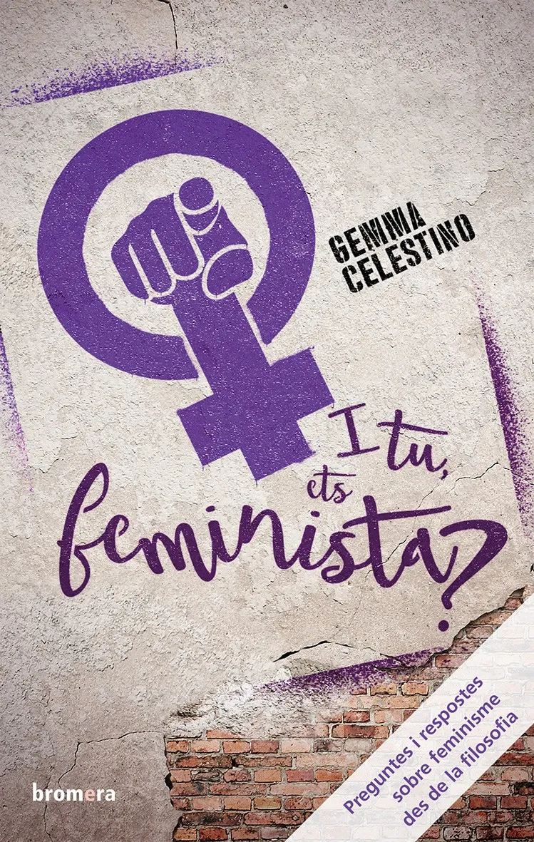 I TU, ETS FEMINISTA