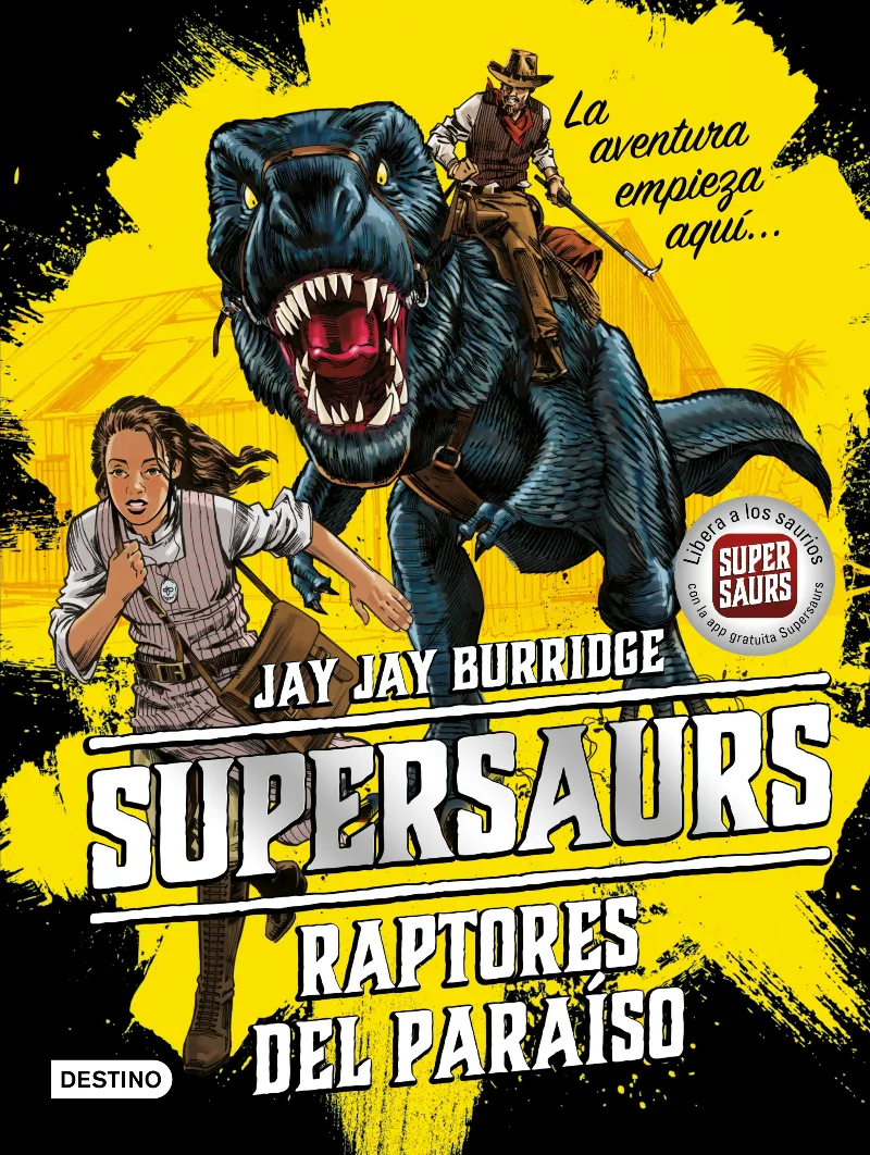SUPERSAURS -RAPTORES DEL PARAISO-