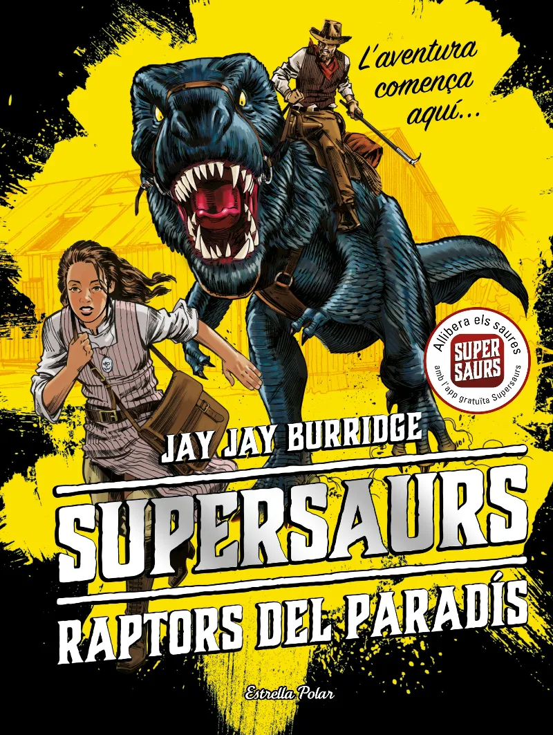 SUPERSAURS 1 - RAPTOS DEL PARADIS -