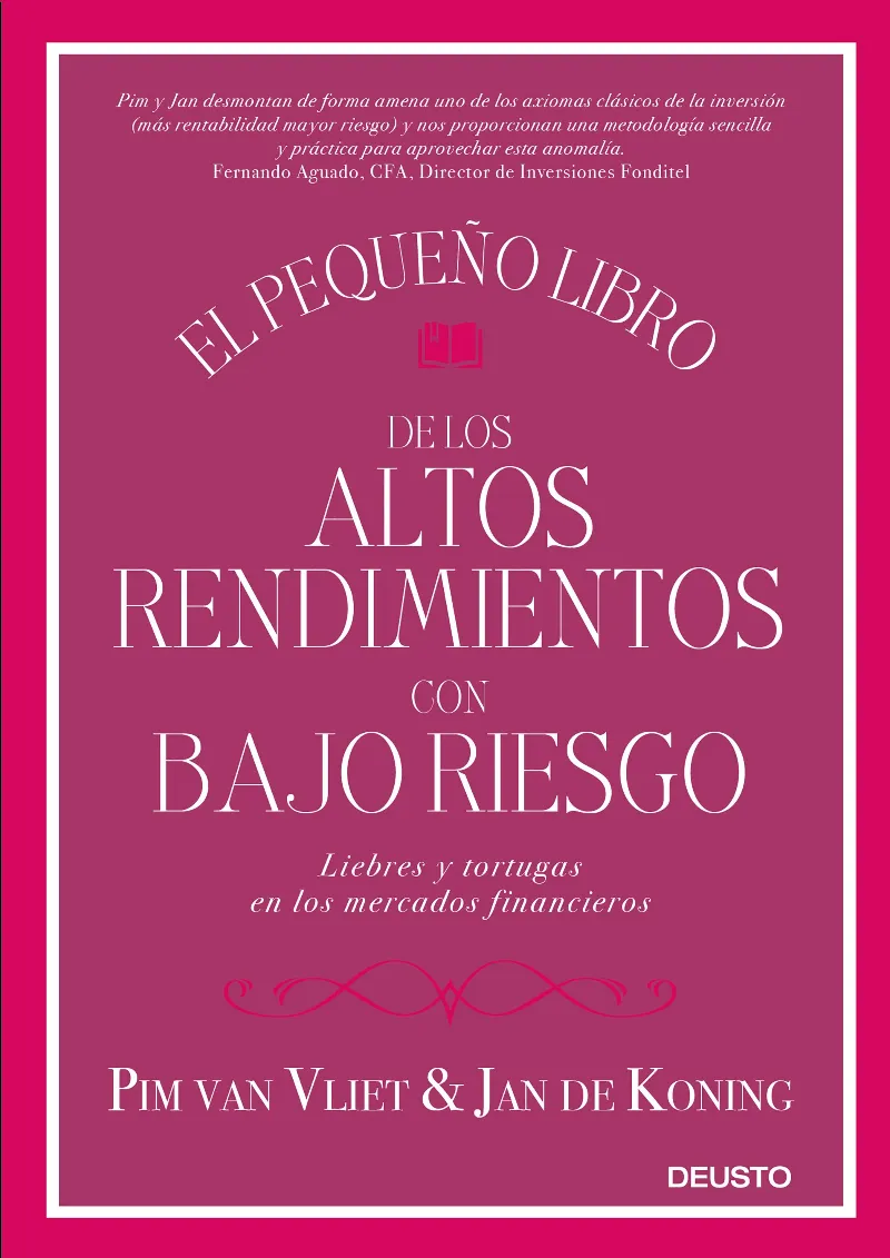 PEQUEÑO LIBRO DE LOS ALTOS RENDIMIENTOS CON BAJO RIESGO, EL