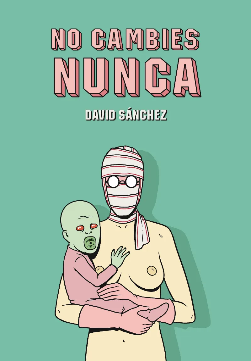 No cambies nunca
