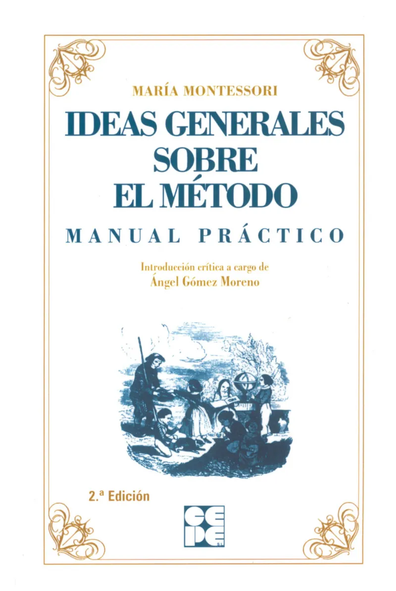 IDEAS GENERALES SOBRE MI METODO -MANUAL PRACTICO-