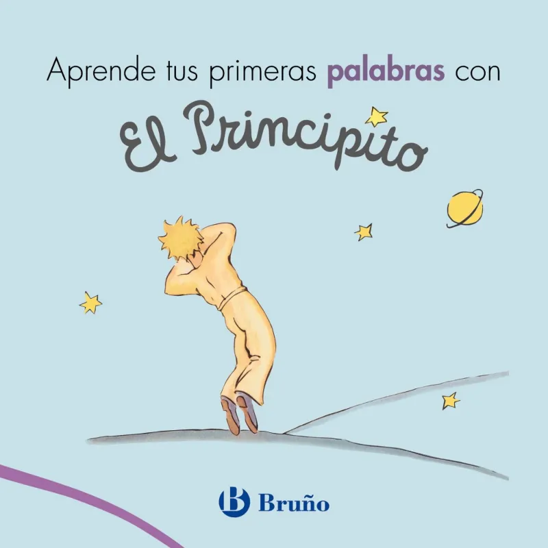APRENDE TUS PRIMERAS PALABRAS CON EL PRINCIPITO -PETIT CARTRO-