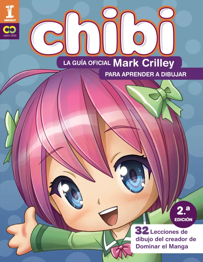 ¡Chibi! La guía oficial de Mark Crilley para aprender dibujar