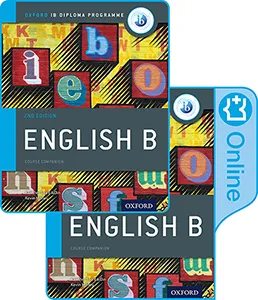 IB ENGLISH B COURSE BOOK PACK: OXFORD IB DIPLOMA PROGRAMME PRINT COURSE BOOK + ENHANCED ONLINE COURSE BOOK