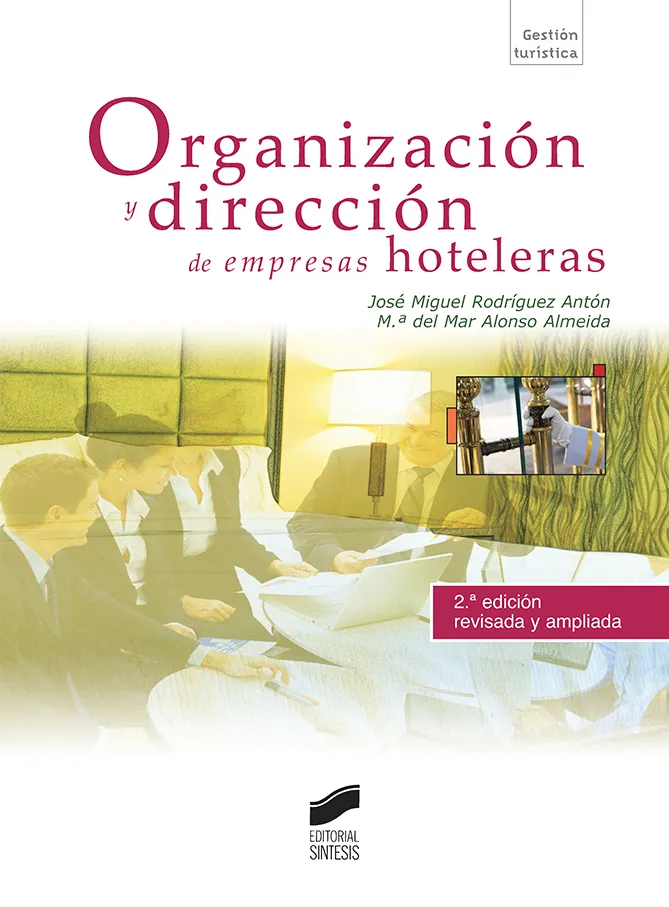 ORGANIZACION Y DIRECCION DE EMPRESAS HOTELERAS