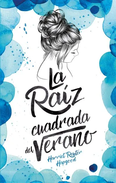 RAIZ CUADRADA DEL VERANO, LA