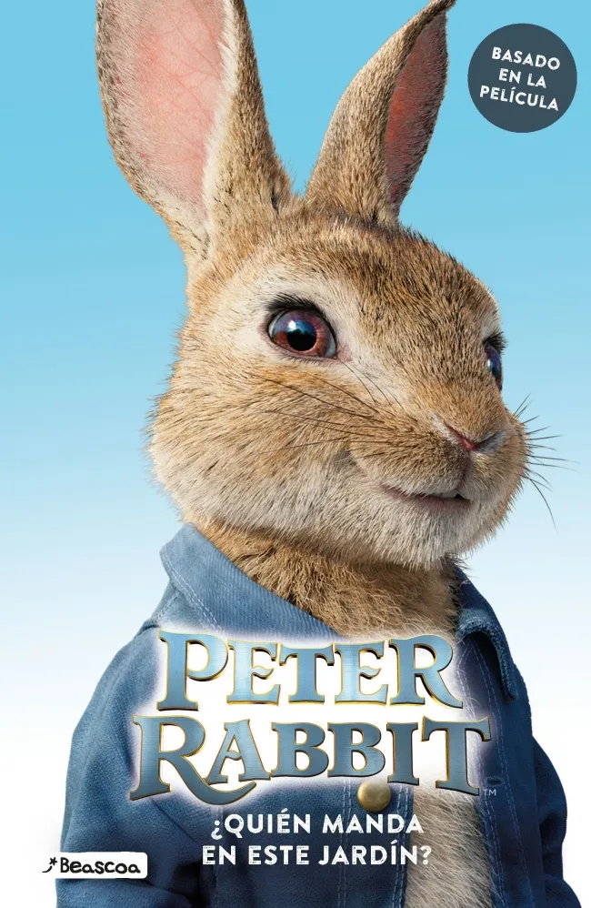 PETER RABBIT -QUIEN MANDA EN ESTE JARDIN?-