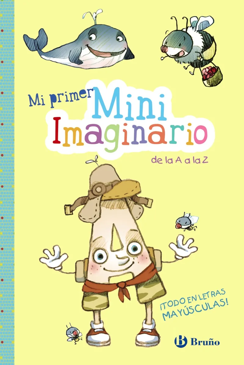 MI PRIMER MINI IMAGINARIO DE LA A A LA Z