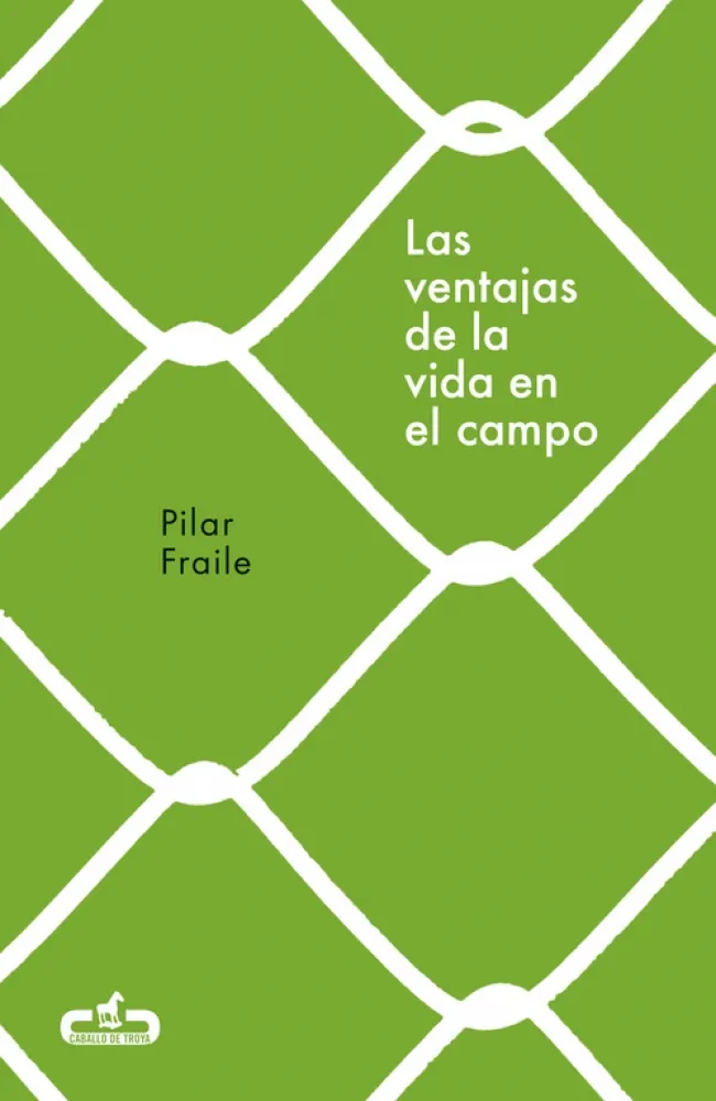 VENTAJAS DE LA VIDA EN EL CAMPO, LAS