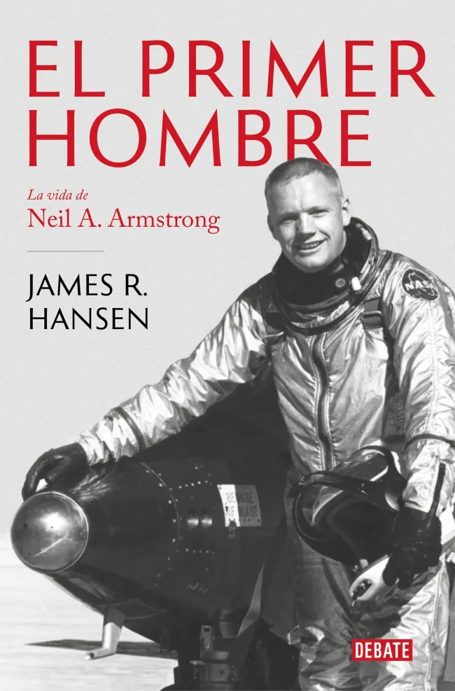 PRIMER HOMBRE, EL -LA VIDA DE NEIL A. ARMSTRONG-