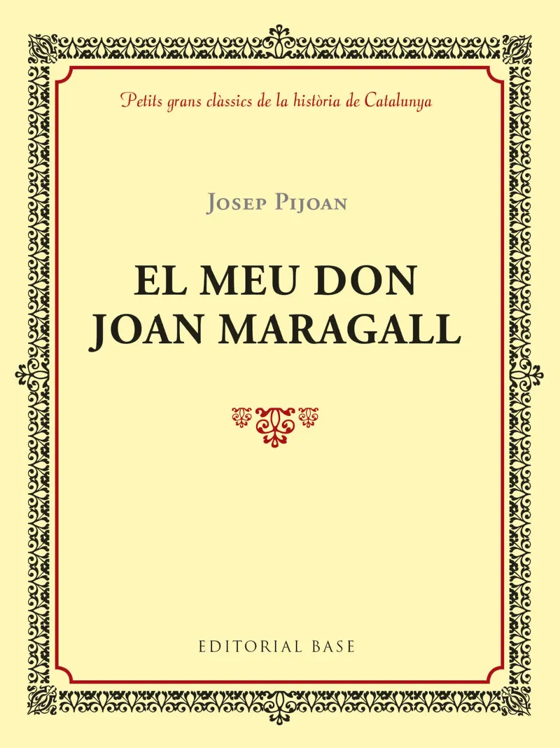 MEU DON JOAN MARAGALL, EL