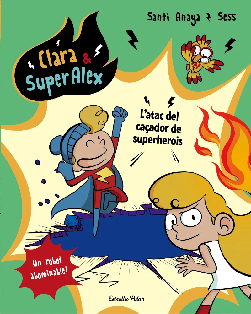 CLARA & SUPERALEX 4 L'ATAC DEL CAÇADOR DE SUPERHEROIS