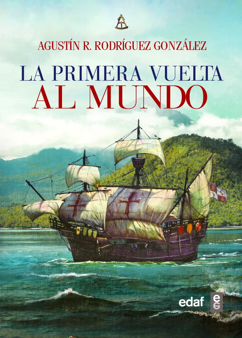 PRIMERA VUELTA AL MUNDO 1519-1522, LA
