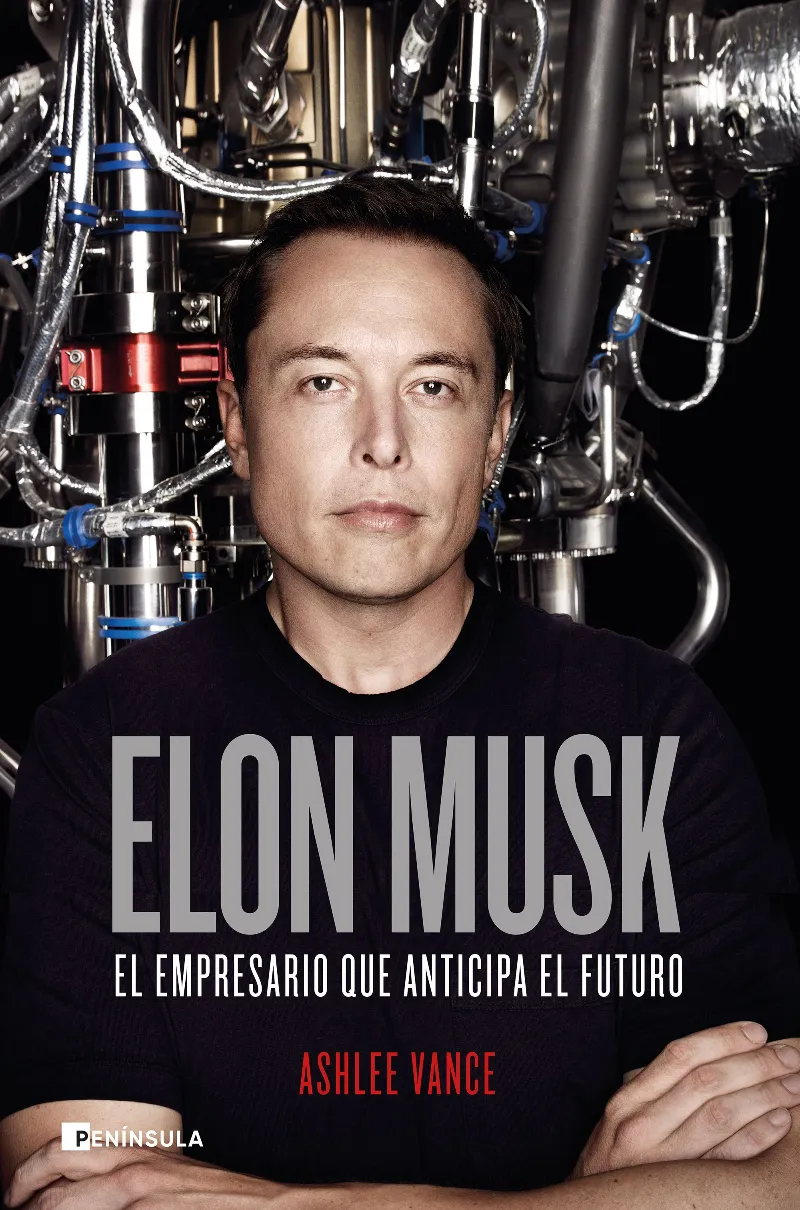 ELON MUSK -EL EMPRESARIO QUE ANTICIPA EL FUTURO-