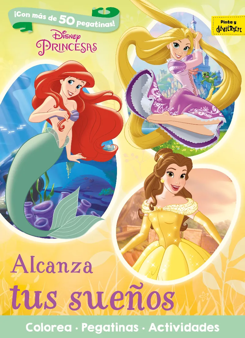 PRINCESAS ALCANZA TUS SUEÑOS