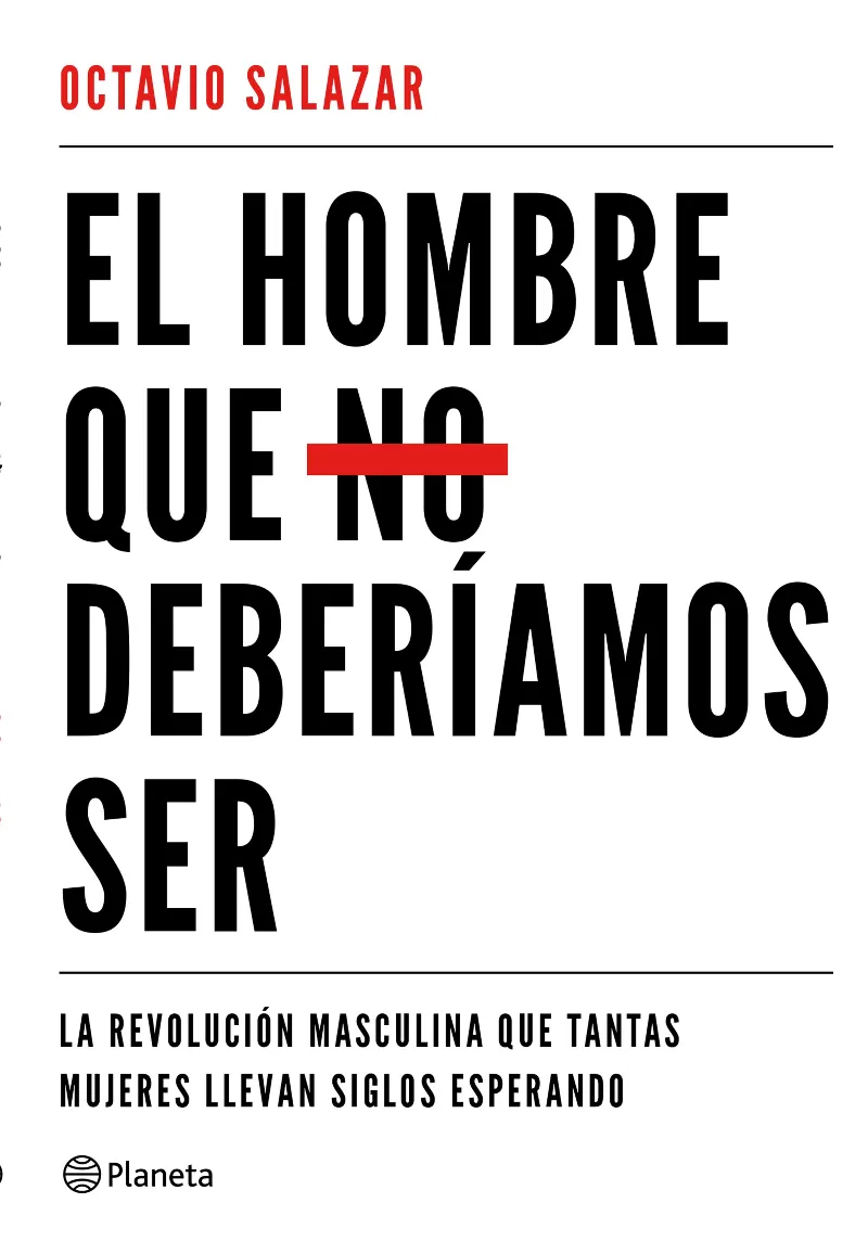 HOMBRE QUE NO DEBERIAMOS SER
