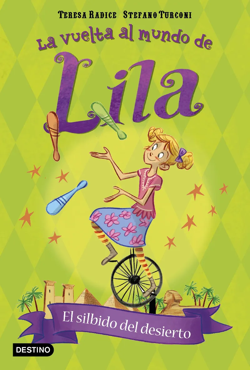 VUELTA AL MUNDO DE LILA 4, LA -EL SILBIDO DEL DESIERTO-