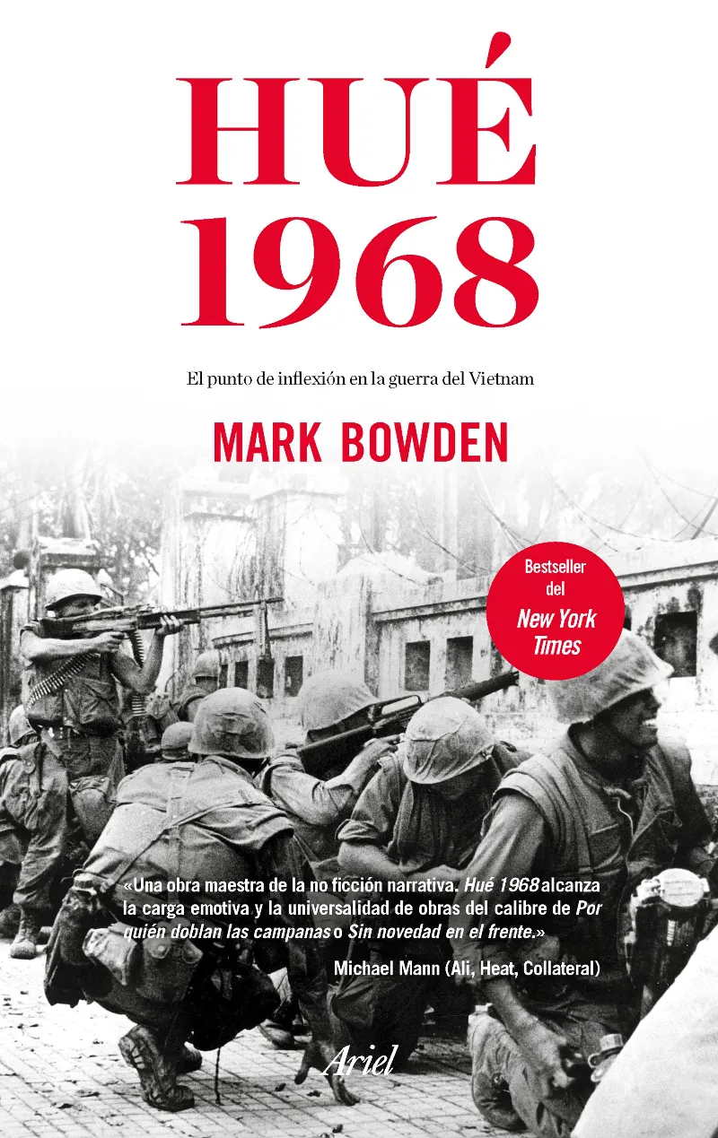 HUE 1968 -EL PUNTO DE INFLEXION EN LA GUERRA DEL VIETNAM-