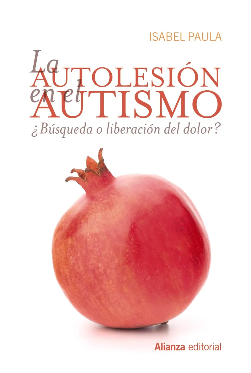 AUTOLESION EN EL AUTISMO, LA