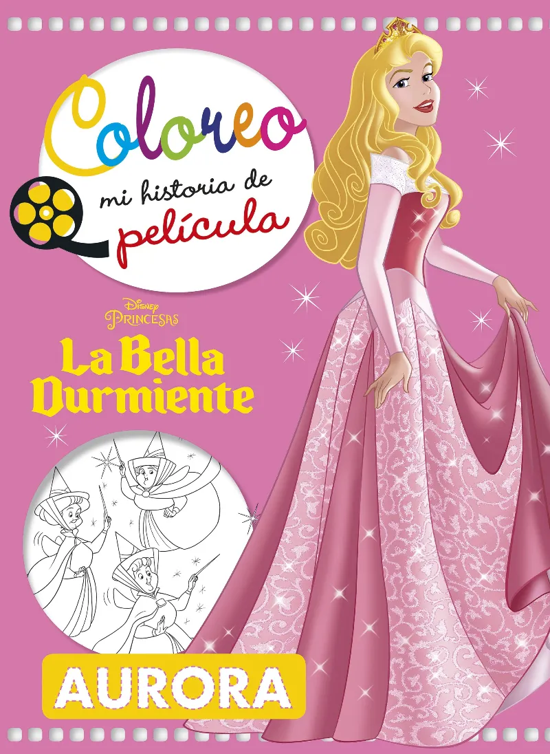 BELLA DURMIENTE, LA -COLOREO MI HISTORIA DE PELICULA-