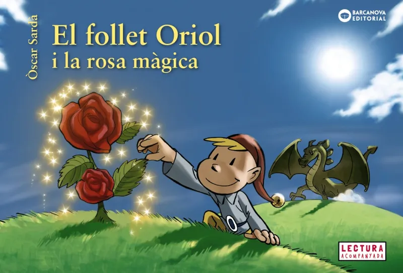 FOLLET ORIOL I LA ROSA MAGICA