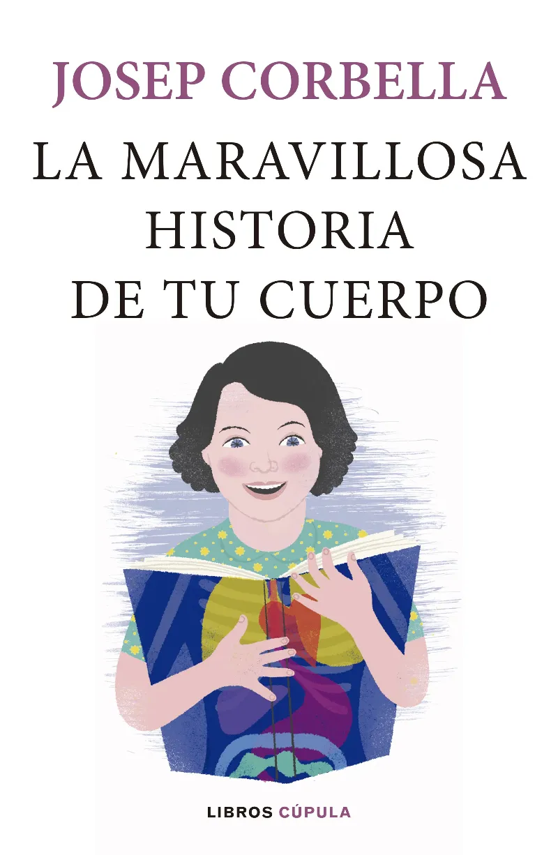 MARAVILLOSA HISTORIA DE TU CUERPO,LA