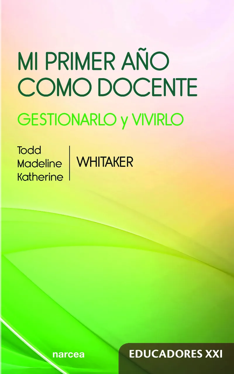 MI PRIMER AÑO COMO DOCENTE - GESTIONARLO Y VIVIRLO -