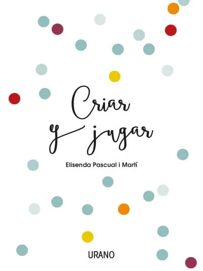 CRIAR U JUGAR