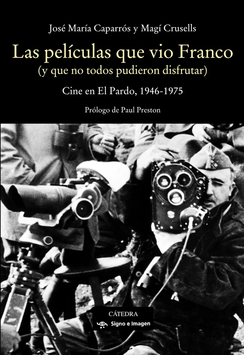 PELICULAS QUE VIO FRANCO Y QUE NO TODOS PUDIERON DISFRUTAR, LAS