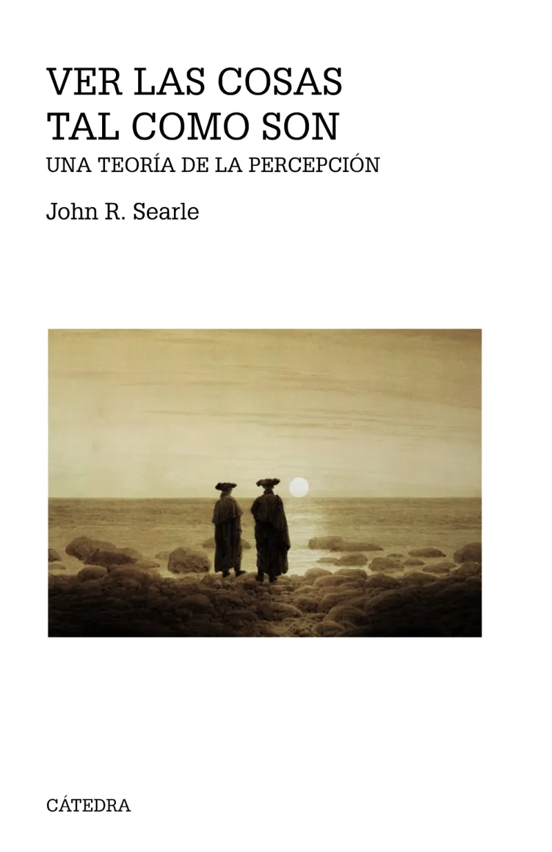 VER LAS COSAS TAL COMO SON -UNA TEORIA DE LA PERCEPCION-