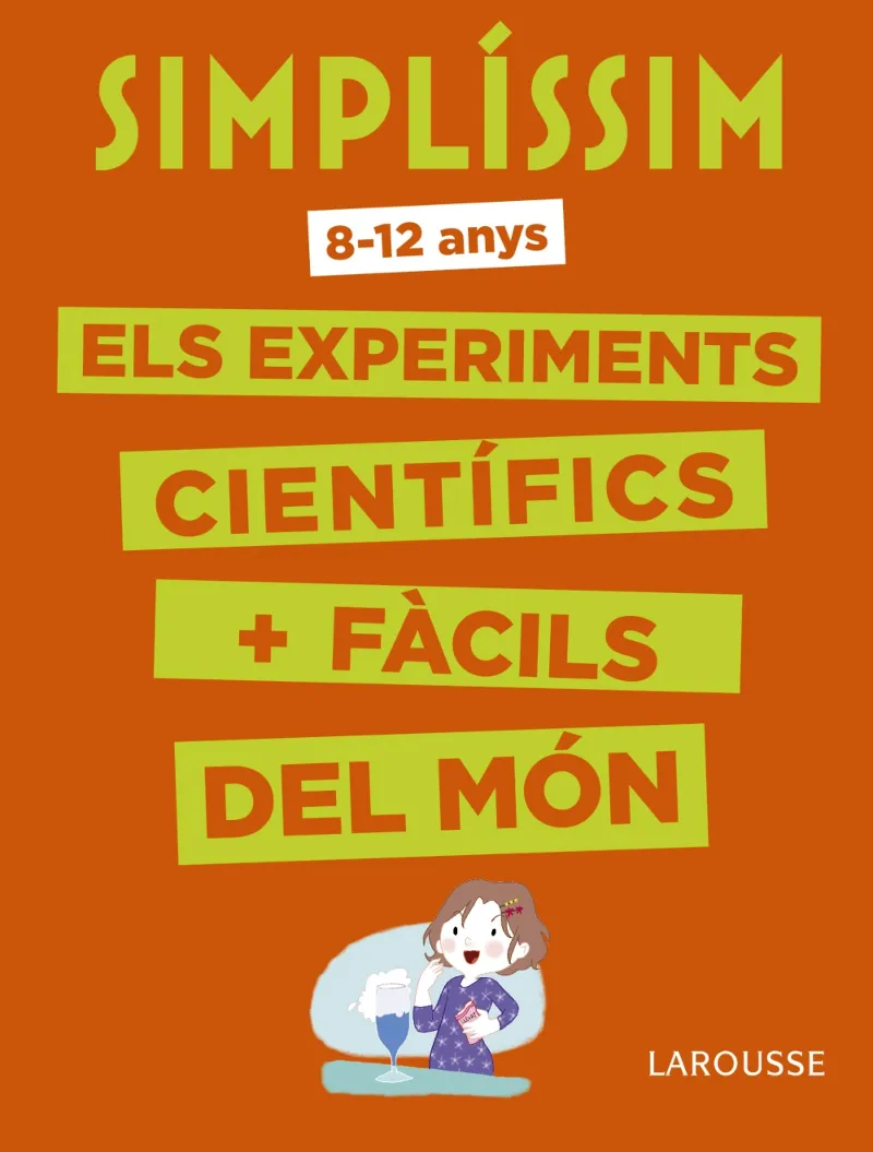 SIMPLISSIM - ELS EXPERIMENTS CIENTIFICS MES FACILS DEL MON-