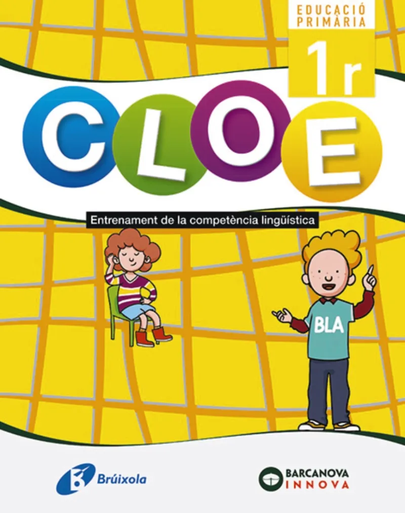 CLOE ENTRENAMENT DE LA COMPETÈNCIA LINGÜÍSTICA 1R
