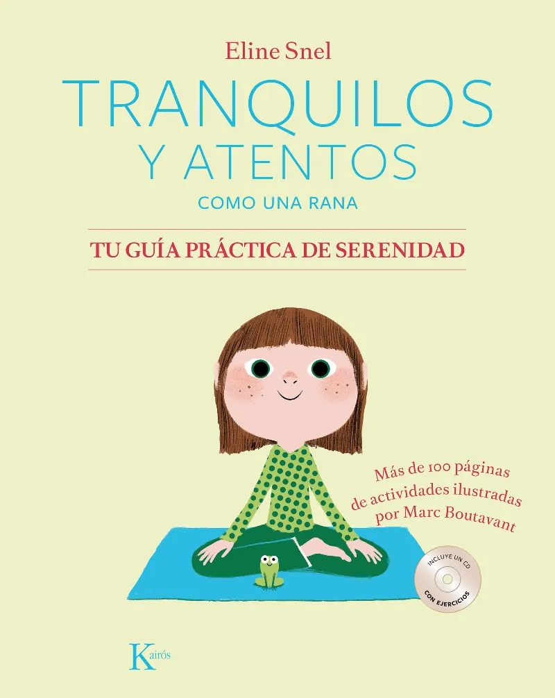 TRANQUILOS Y ATENTOS COMO UNA RANA