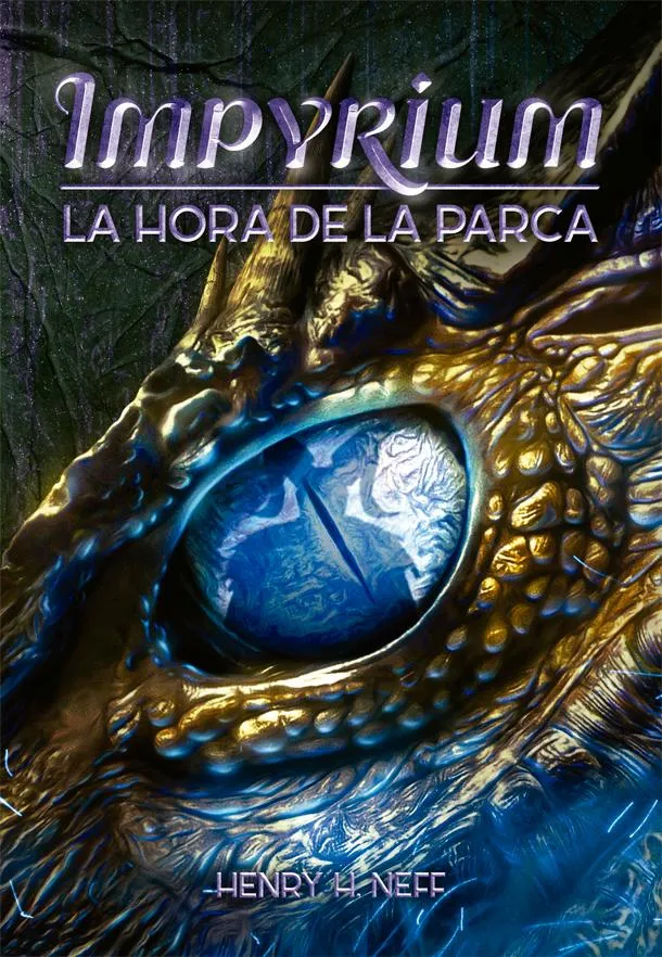 IMPYRIUM LA HORA DE LA PARCA -LIBRO 2-