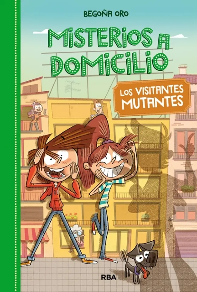 MISTERIOS A DOMICILIO VOL 04 LOS VISITANTES MUTANTES