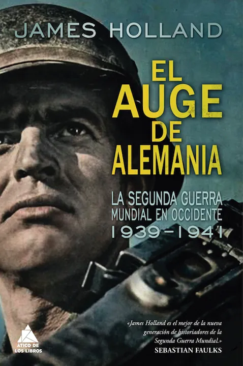 AUGE DE ALEMANIA,EL -LA SEGUNDA GUERRA MUNDIAL EN OCCIDENTE