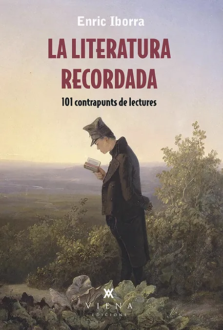 LITERATURA RECORDADA, LA -101 CONTRAPUNTS DE LECTURES-